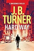 Hard Way (Jon Reznick, #4)