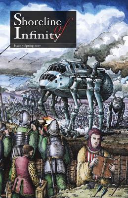 Shoreline of Infinity, Issue 7, Spring 2017 (Paperback)