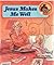 Jesus Make Me Well (Growing Up Christian Series)