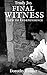 Final Witness: Path to Independence (American Revolution Witness #4)