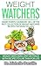 Weight Watchers Smart Points Cookbook: 100 + of the Best Collection of Weight Watchers Recipes for Rapid Fat Loss.: Weight Watchers: Stay on Track with Recipes to Live Thin for Life