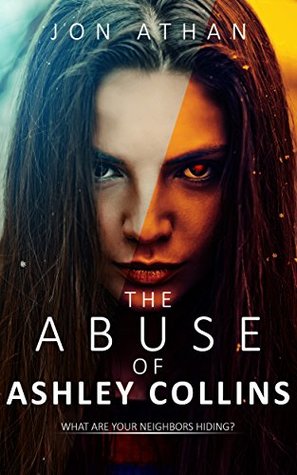 The Abuse of Ashley Collins (Kindle Edition)