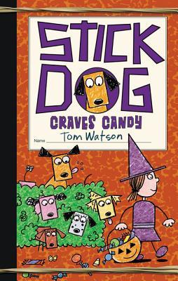 Stick Dog Craves Candy (Stick Dog, #7)