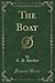 The Boat (Classic Reprint)