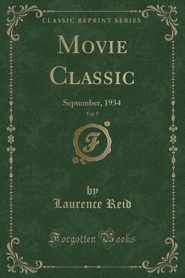 Movie Classic, Vol. 7: September, 1934