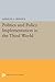 Politics and Policy Implementation in the Third World (Princeton Legacy Library)