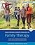Mastering Competencies in Family Therapy: A Practical Approach to Theories and Clinical Case Documentation