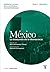 México. La búsqueda de la democracia. Tomo 5 (1960-2000) (Spanish Edition)