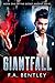 Giantfall (Secret Magent Book 1)