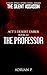 The Professor (The Silent Assassin, #3)