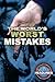 The World's Worst Mistakes (5) (Making Headlines)
