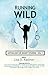Running Wild Anthology of Stories Volume 1