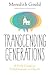 Transcending Generations: A...