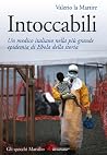 Intoccabili: Un medico italiano nella più grande epidemia di Ebola della storia Intoccabili: Un medico italiano nella più grande epidemia di Ebola della storia