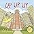 Up Up Up