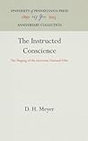 The Instructed Conscience: The Shaping of the American National Ethic