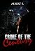 Crime of the Century by Albert S.