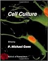 Methods in Neurosciences, Volume 2: Cell Culture