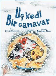 Üç Kedi Bir Canavar (Hardcover)