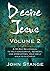 Desire Jesus, Volume 2: A 3...