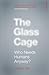 The Glass Cage