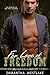 For Love of Freedom (Stone Brothers #3)