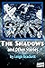 The Shadows and Other Stories