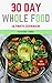 Whole Food by Ryanne Anna