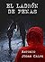 El ladrón de penas (Spanish Edition)