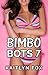 Bimbo Bots 7: Bimbo Hunter