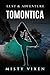 Lust & Adventure #14: Tomontica