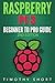Raspberry Pi 3: Beginner to...