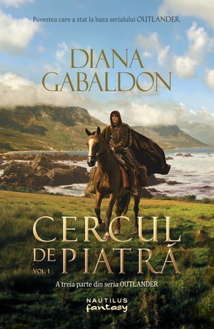 Cercul de piatră (Outlander, #3, part. 1)