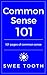 Common Sense 101: 101 pages of common sense