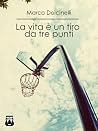 La vita è un tiro...