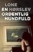 En ordentlig mundfuld by Lone Hørslev