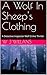 A Wolf In Sheep's Clothing (Detective Inspector Wolf #1)