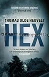 Hex by Thomas Olde Heuvelt Hex by Thomas Olde Heuvelt