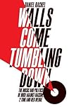 Walls Come Tumbli...