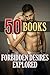 Sex: Forbidden Desires Explored… 50 Story Bundle of You Know What!