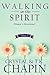 Walking In The Spirit by Crystal Chapin