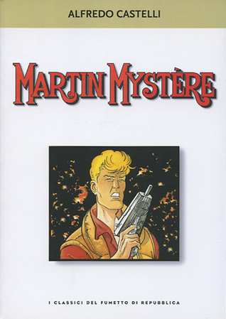I classici del fumetto di Repubblica n. 16: Martin Mystère