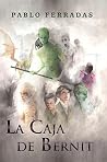 La caja de Bernit by Pablo Ferradas