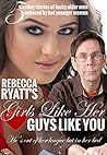 Girls Like Her Love Guys Like You: He's Out Of Her League But In Her Bed : Older men and younger women in 5 sizzling explicit age gap stories (Girls Like ... In Her Bed (Younger women With Older Men))