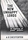 The New Unhappy Lords: An Exposure Of Power Politics