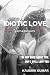 Idiotic Love: facts & thoughts