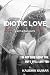 Idiotic Love by Kaushik Kumar