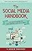 The Social Media Handbook: An Adult Guide to the Digital Life of a Teen (Brooks Books Series Book 2)