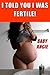 I Told You I Was Fertile!