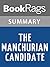 Summary & Study Guide The Manchurian Candidate by Richard Condon